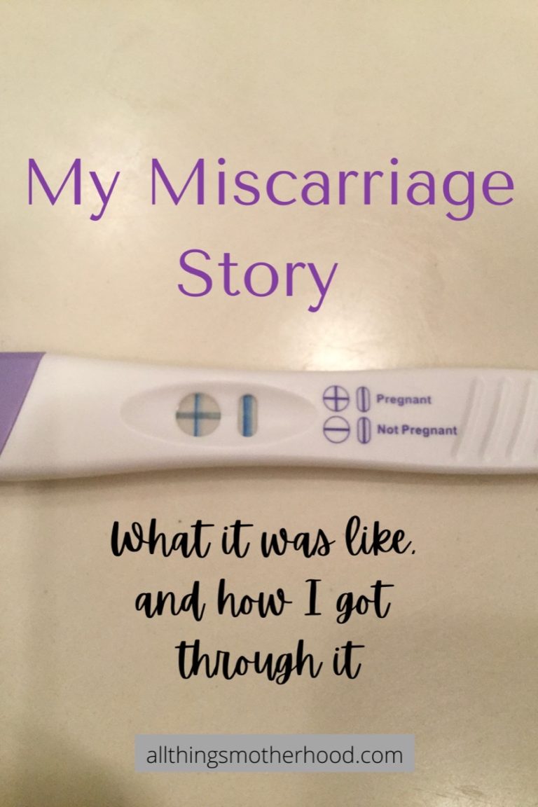 My Miscarriage Story All Things Motherhood